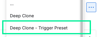 deep-clone-trigger-preset-feature-preview.png