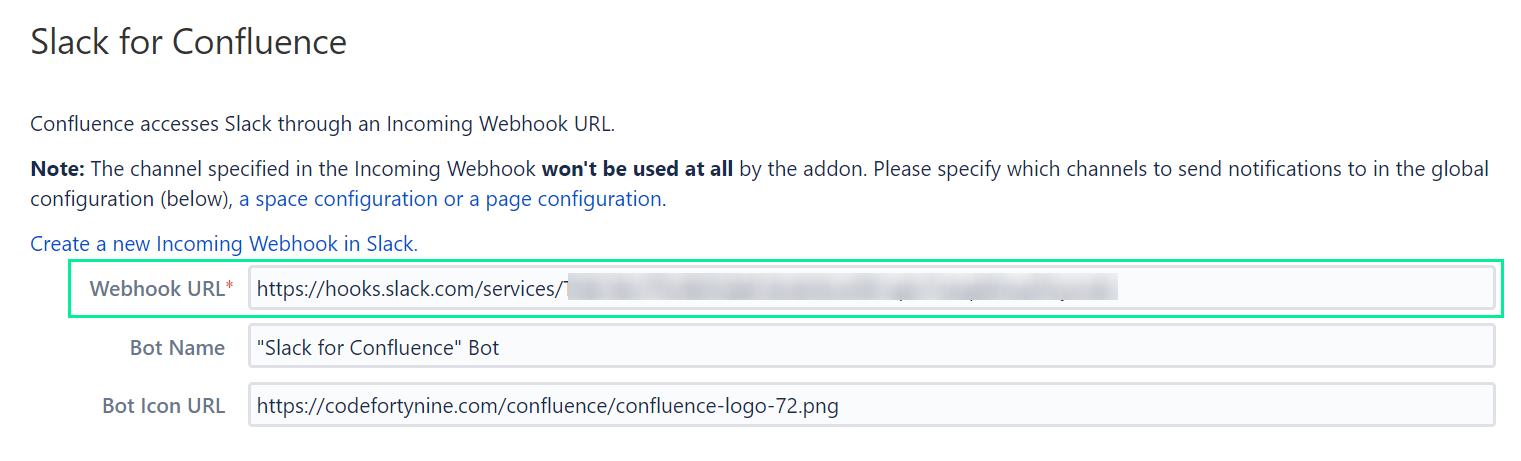 Adding Incoming Webhook URL to set up initial configuration of Slack for Confluence