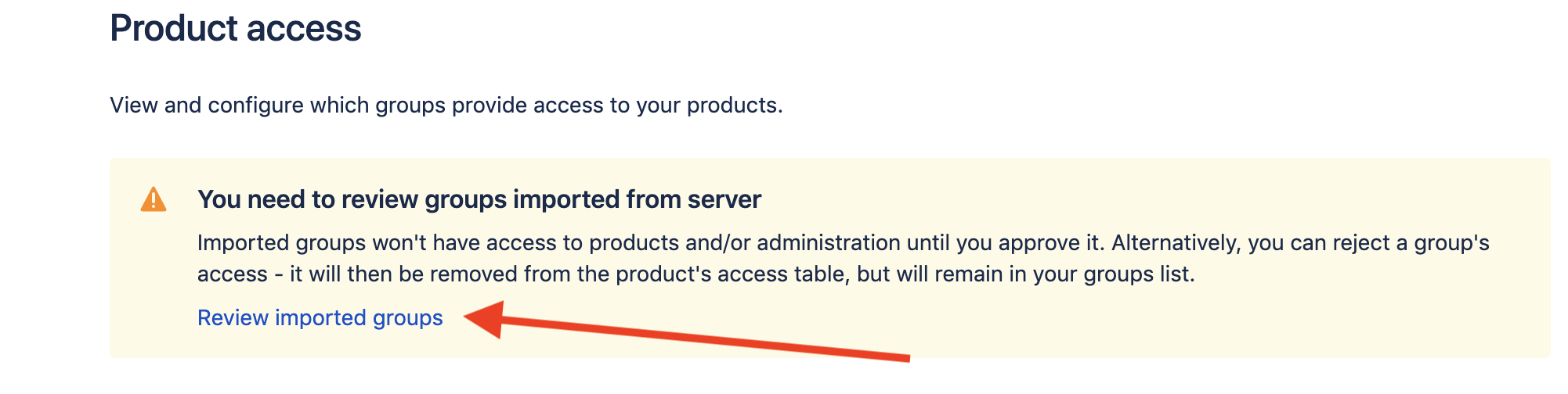 Review imported groups in the Product access screen